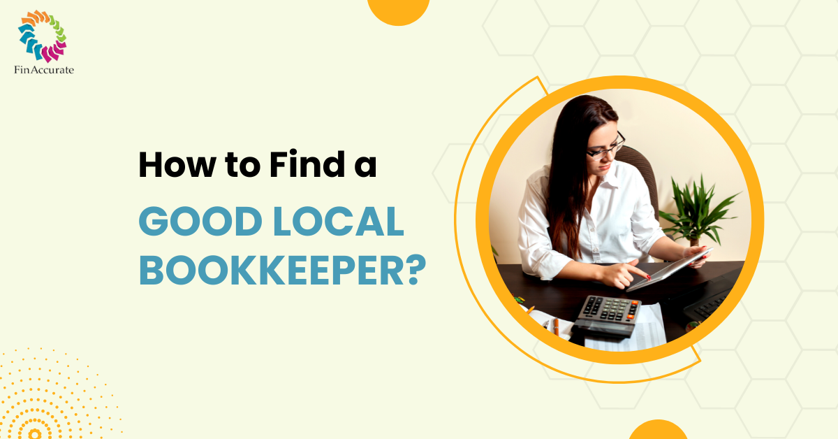 How to find a Good Local Bookkeeper