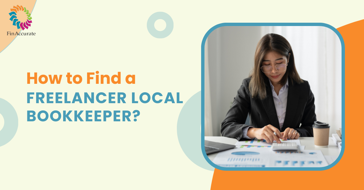 How to Find a Freelancer Local Bookkeeper