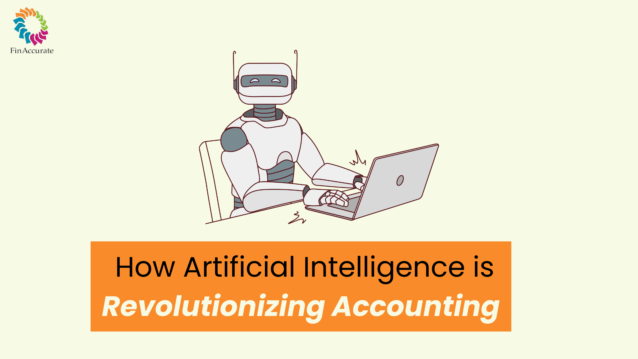 How Artificial Intelligence is Revolutionizing Accounting Industry