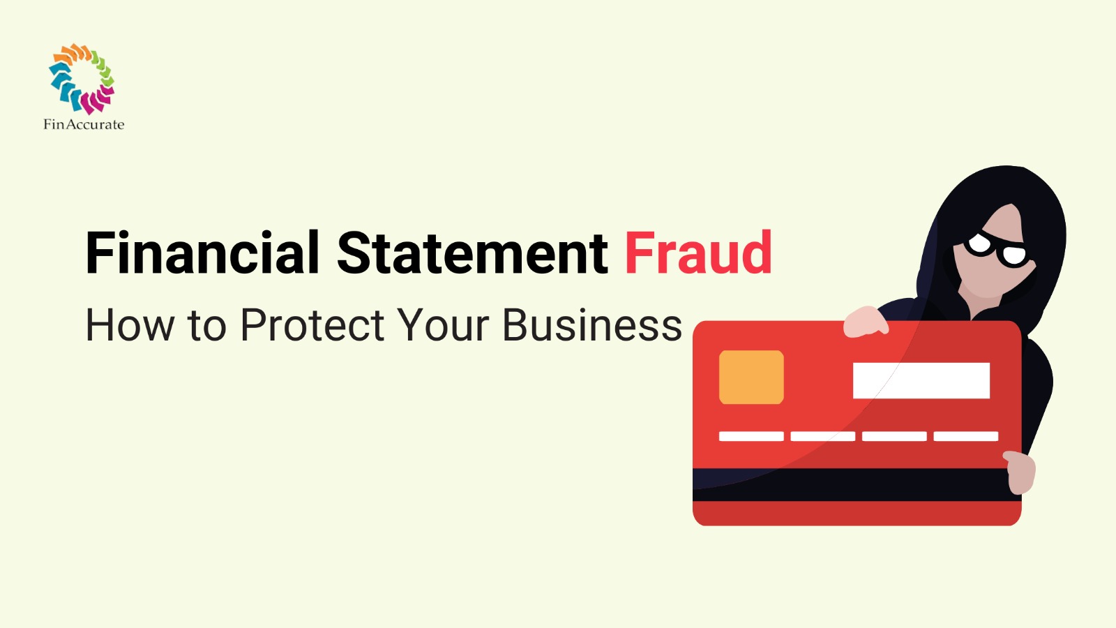 Financial Statement Fraud: How to Protect Your Business